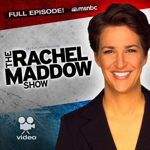 Advertisement For the Rachel Maddow Show