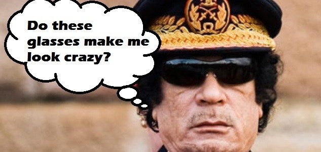 gaddaffi dictators plus sunglasses crazy qaddaffi
