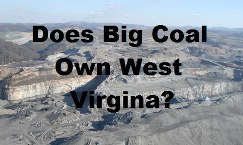 big coal west virgina corruption