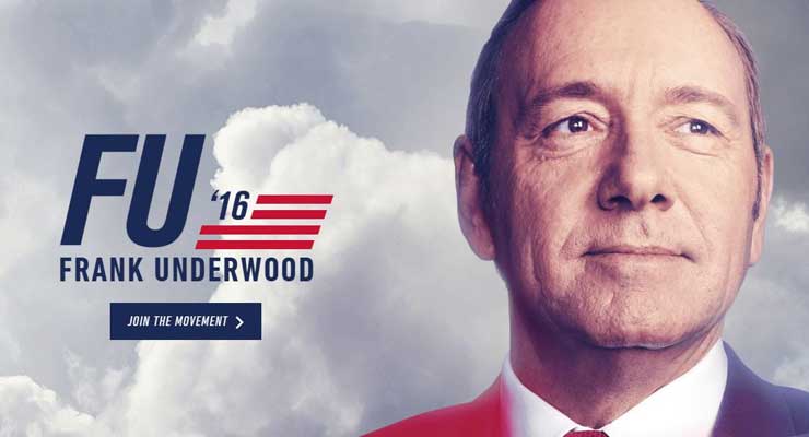 Frank Underwood Would Support