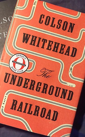 Colson Whitehead’s The Underground Railroad