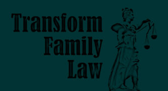 Roadmap for Actions to Transform Family Law